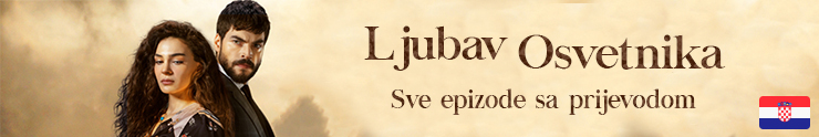 Ljubav osvetnika Sve Epizode